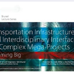 Transportation Infrastructure and Interdisciplinary Interfaces on Complex Mega-Projects, Cambridge